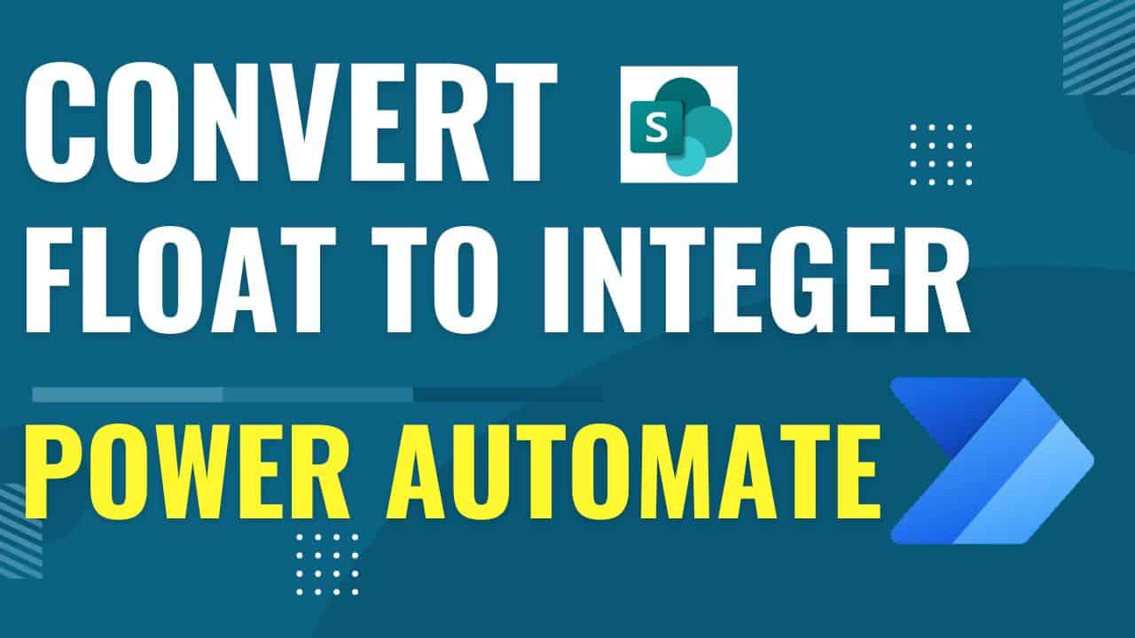 Convert Float to Integer in Power Automate