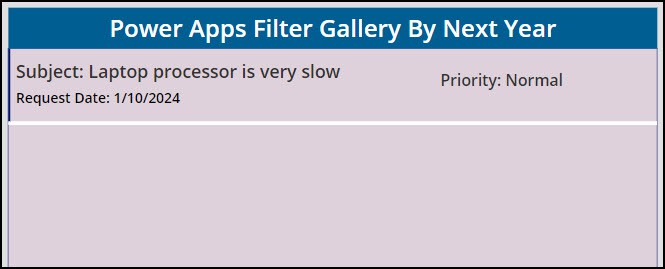 Power Apps Filter Gallery By Next Year