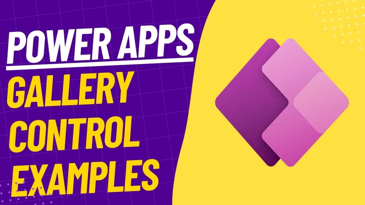 Power Apps Gallery Control Examples Download