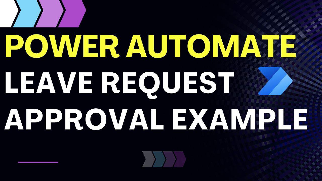 Power Automate Leave Request Approval Example