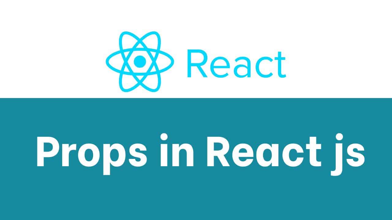 Props in React js