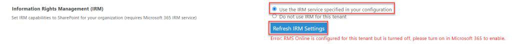 error: rms online is configured for this tenant but is turned off, please turn on in microsoft 365 to enable.