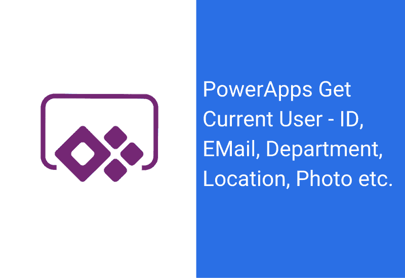 PowerApps get current user