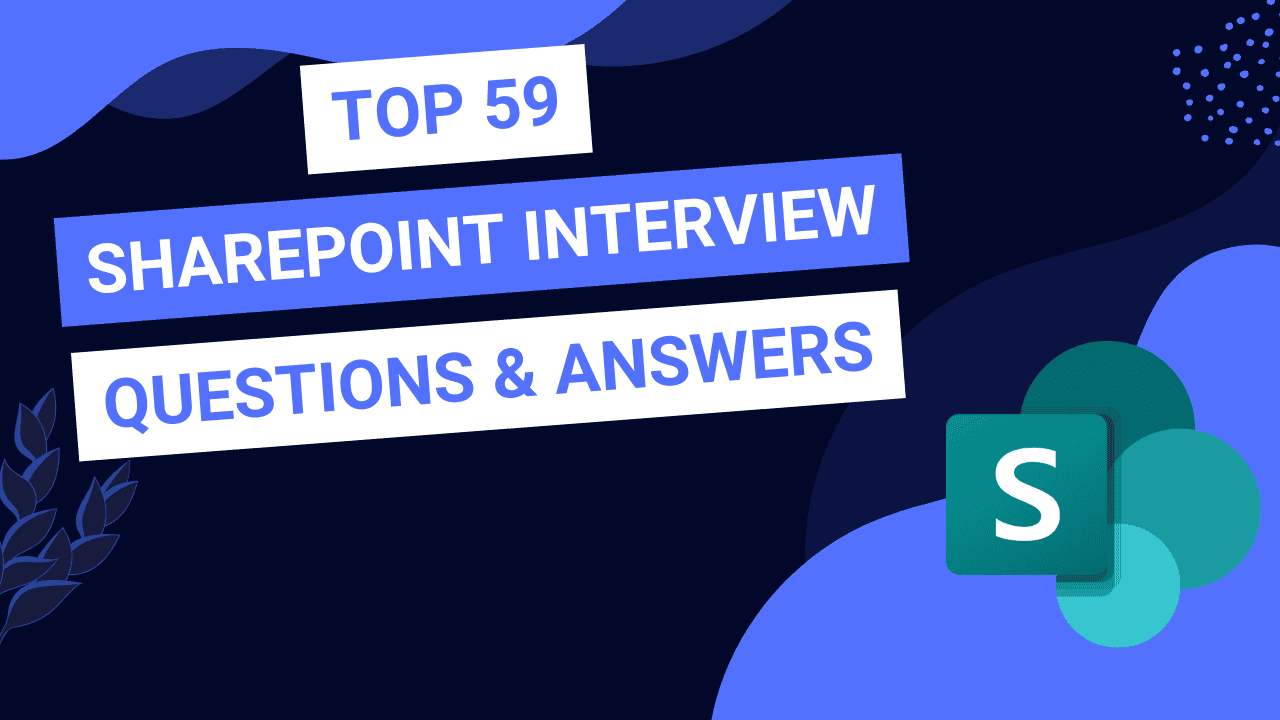 SharePoint Interview Questions And Answers